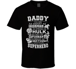 Daddy is my Superhero T Shirt Daddy is my Superhero T Shirt