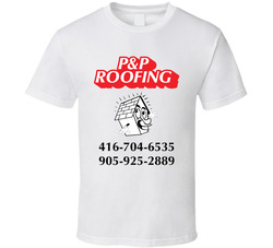 P&P Roofing - back T Shirt P&P Roofing - back T Shirt