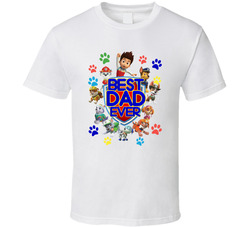 Best Dad Ever - Paw Patrol T Shirt Best Dad Ever - Paw Patrol T Shirt