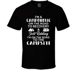 Campoholic T Shirt