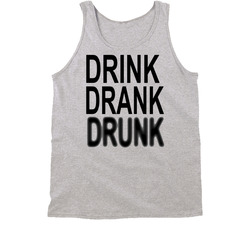 Drink Drank Drunk Tanktop