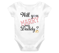 Will You Marry My Daddy? Baby One Piece