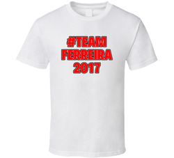 Team Ferreira T Shirt Team Ferreira T Shirt