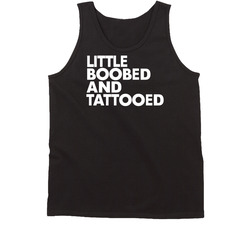 Little Boobs & Tattoos Tanktop Little Boobs & Tattoos Tanktop