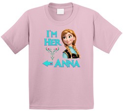 Frozen - I'm Her Anna T Shirt Frozen - I'm Her Anna T Shirt