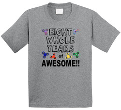 Eight Whole Years Of Awesome T Shirt Eight Whole Years Of Awesome T Shirt