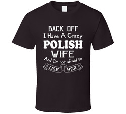 Crazy Polish Wife T Shirt Crazy Polish Wife T Shirt