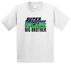 Super Awesome (add Words) T Shirt