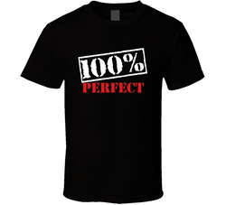 100% (add Words Here) T Shirt