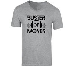Buster Of Moves V3 T Shirt