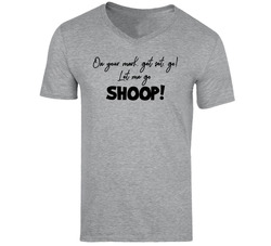 Shoop! T Shirt