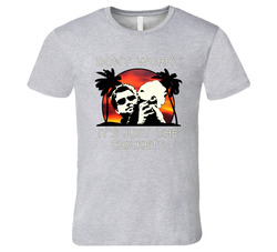 Don't Worry, It's Just The Crickets T Shirt Don't Worry, It's Just The Crickets T Shirt