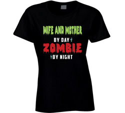 (add Word) By Day, Zombie By Night T Shirt (add Word) By Day, Zombie By Night T Shirt