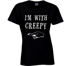 I'm With Creepy T Shirt