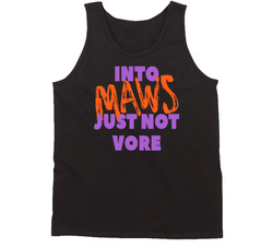 Into Maws Just Not Vore Tanktop