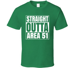 Straight Outta Area 51 T Shirt Straight Outta Area 51 T Shirt