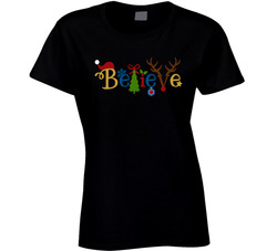 Believe Christmas T Shirt