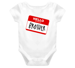 Hello My Name Is Brother Baby One Piece