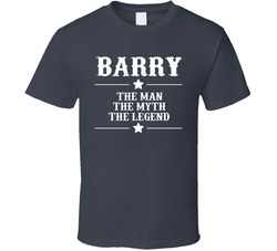 The Man The Myth The Legend - Barry T Shirt