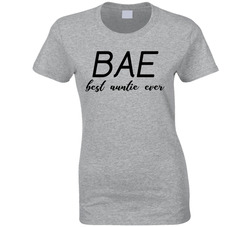 Bae Best Auntie Ever (black) T Shirt