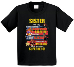 Sister You Are My Favourite Superhero (marvel) T Shirt