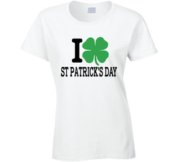 St. Patrick's Day I Love St. Patrick's Day T Shirt St. Patrick's Day I Love St. Patrick's Day T Shirt