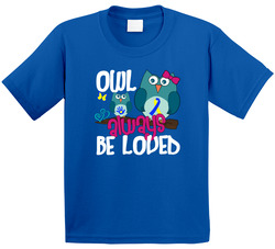 Down Syndrome Awareness - Owl Always Be Loved T Shirt Down Syndrome Awareness - Owl Always Be Loved T Shirt
