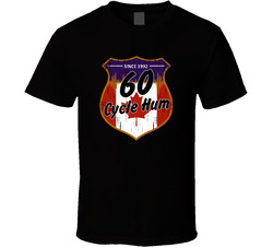 60 Cycle Hum T Shirt