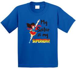 Autism Awareness - My Sister Is My Superhero! T Shirt