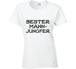 German Wedding - Bester Mann-jungfer - Best Manmaid T Shirt