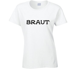 German Wedding - Braut - Bride T Shirt