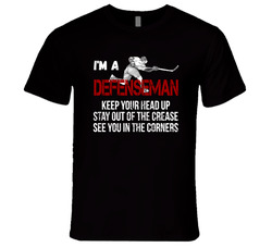 Hockey - I'm A Defenseman T Shirt