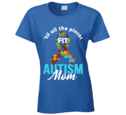 Autism Awareness - 'til All The Pieces Fit - Mom T Shirt Autism Awareness - 'til All The Pieces Fit - Mom T Shirt