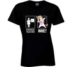 I'm Not Your Average Teacher, I'm A Sparkly Unicorn Kind Of Teacher T Shirt