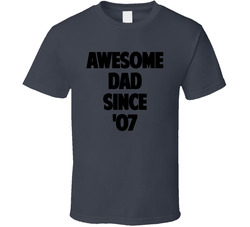 Awesome Dad Since (year) T Shirt