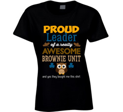 Proud Leader Of An Awesome Brownie Unit T Shirt