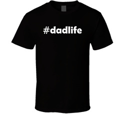 #dadlife T Shirt