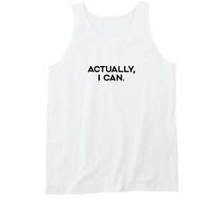 Actually, I Can Tanktop