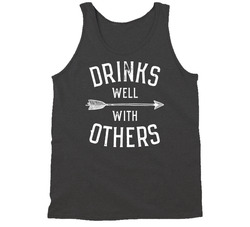Drinks Well With Others Tanktop Drinks Well With Others Tanktop