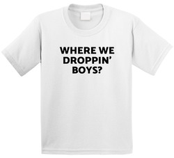 Fortnite Where We Droppin' Boys (for Light Colours) T Shirt Fortnite Where We Droppin' Boys (for Light Colours) T Shirt