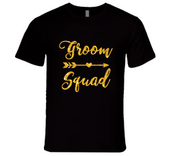 Wedding Squad - Groom Squad T Shirt Wedding Squad - Groom Squad T Shirt