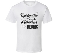 Kindergarten Where The Adventure Begins T Shirt Kindergarten Where The Adventure Begins T Shirt