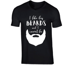 I Like Big Beards And I Cannot Lie T Shirt I Like Big Beards And I Cannot Lie T Shirt