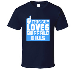 This Guy Loves Buffalo Bills T Shirt This Guy Loves Buffalo Bills T Shirt