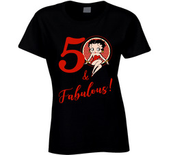 Betty Boop 50 And Fabulous! T Shirt