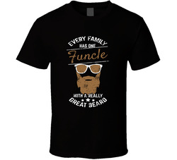 Funcle Every Family Has One T Shirt Funcle Every Family Has One T Shirt