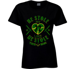 He Stole My Heart Like He Stole Your Base T Shirt He Stole My Heart Like He Stole Your Base T Shirt