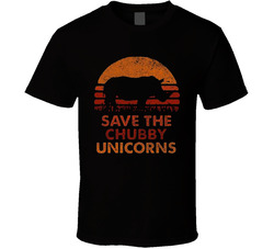 Save The Chubby Unicorns T Shirt Save The Chubby Unicorns T Shirt