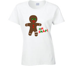 Oh Snap! Christmas Gingerbreadman Funny T Shirt Oh Snap! Christmas Gingerbreadman Funny T Shirt