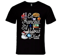 En Francais S'il Vous Plait Franco-canadian Culture T Shirt En Francais S'il Vous Plait Franco-canadian Culture T Shirt
